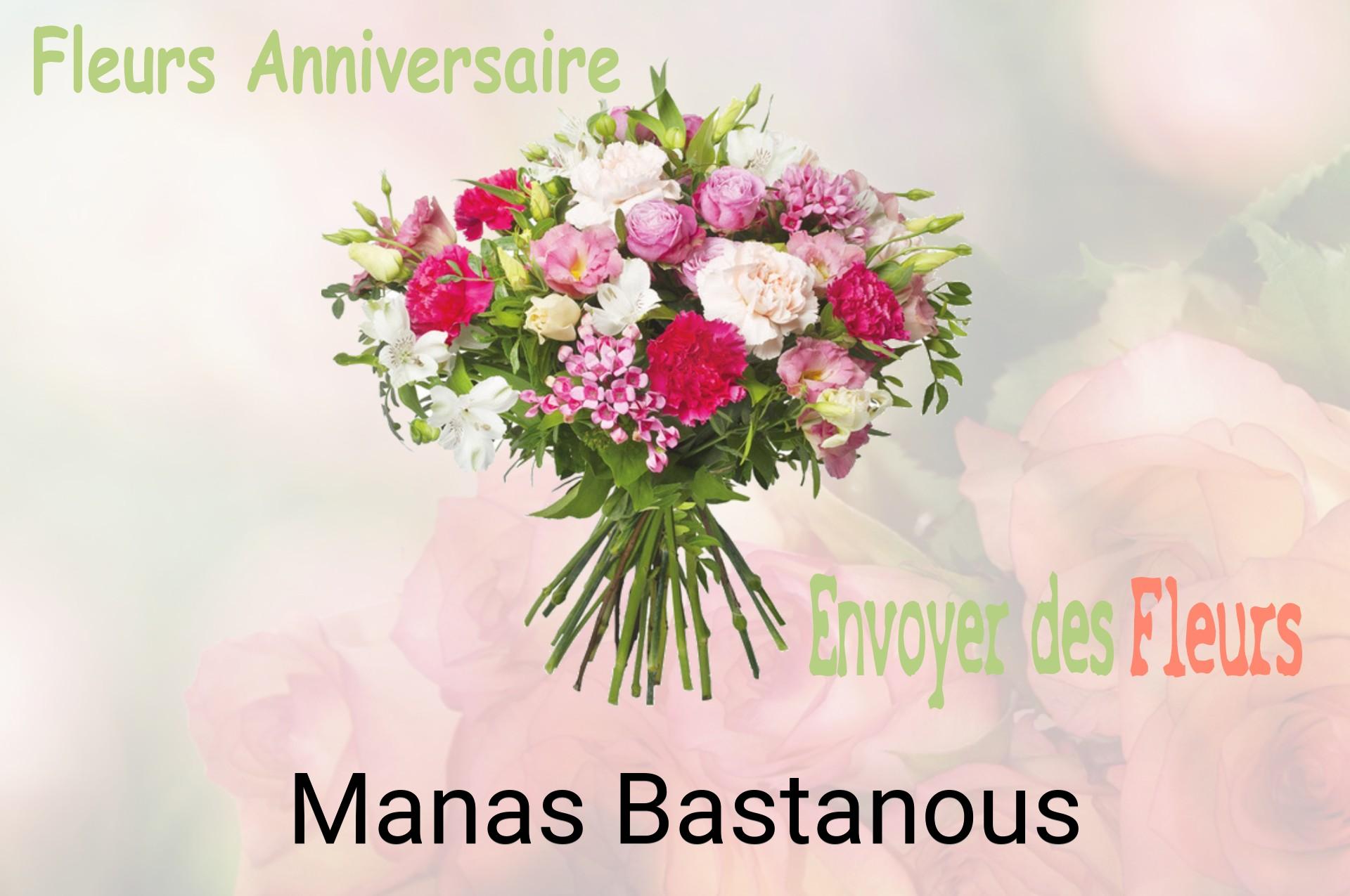 Bouquet de fleurs d’anniversaire livré à Manas-Bastanous
